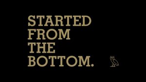 StartedFromtheBottom